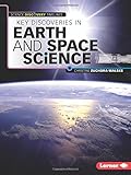 Key Discoveries in Earth and Space Science (Science Discovery Timelines)