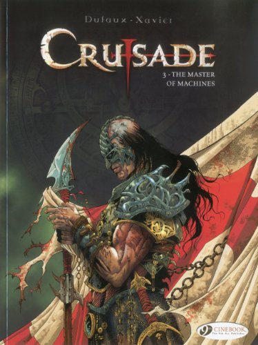 "Crusade Vol.3 - The Master of Machines" av Philippe Xavier Jean  Dufaux