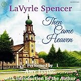 Then Came Heaven by