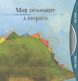 Mon dinosaure a disparu