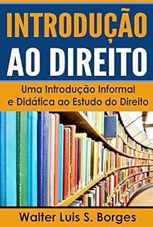 Livro Introdução ao Direito: Uma Introdução Informal e Didática ao Estudo do Direito (IED, Faculdade de Direito)
