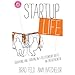 Startup Life: Surviving and Thriving in a Relationship with an Entrepreneur