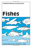 Fishes, Wheeler, Alwyne and Jones, Andrew K., 0521304075