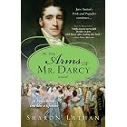 In the Arms of Mr. Darcy (The Darcy Saga Book 4)