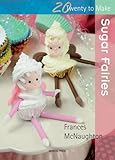 Sugar Fairies (Twenty to Make)