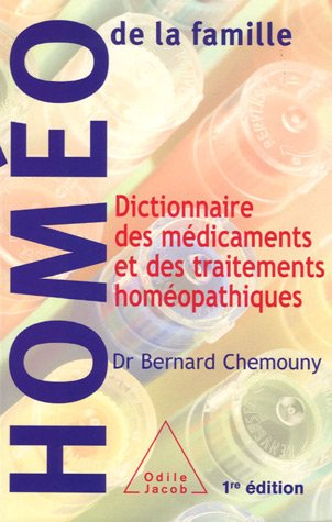 Dictionnaire des médicaments et des traitements homéopathiques by Bernard Chemouny