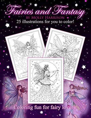 Fairies and Fantasy by Molly Harrison: Coloring for Adults and Older Fairy Lovers! by Molly Harrison