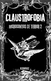 Livro CLAUSTROFOBIA: microcontos de terror 2 (Medos e Fobias)