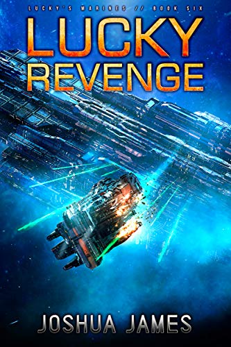 Lucky Revenge: Lucky's Marines | Book Six