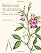 Botanical Illustration from Chelsea Physic Garden by Andrew Brown, Christopher Bailes