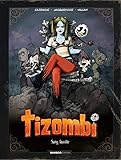 Tizombi, Tome 2 : Sang famille by