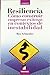 Resiliencia : cómo construir empresas exitosas en contextos de inestabilidad