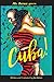 Ms. Baross Goes to Cuba by Jan Baross