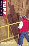 Front cover for the book Tuff by Paul Beatty