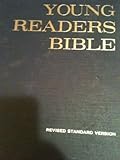 Hardcover Young Readers Bible: The Holy Bible revised Standard Version Book
