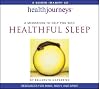 Health Journeys: A Meditation to Help You with Healthful Sleep 1st (first) by Belleruth Naparstek (2000) Audio CD