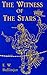 The Witness of the Stars by E.W. Bullinger