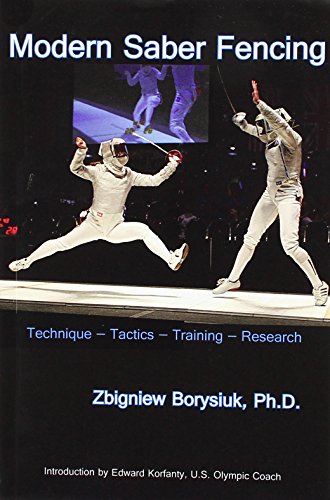 Modern Saber Fencing: Technique - Tactics - Training - Research