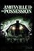 Amityville II:  The Possession