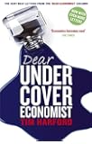 Dear Undercover Economist: The very best letters from the Dear Economist column