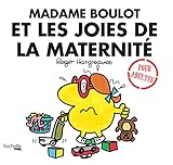 Madame Boulot et les joies de maternité by