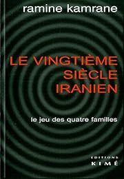 Le  vingtième siècle iranien