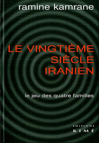 Le  vingtième siècle iranien