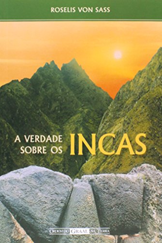 Livro A Verdade Sobre os Incas