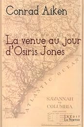 La  venue au jour d'Osiris Jones