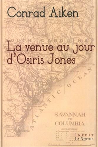 La  venue au jour d'Osiris Jones
