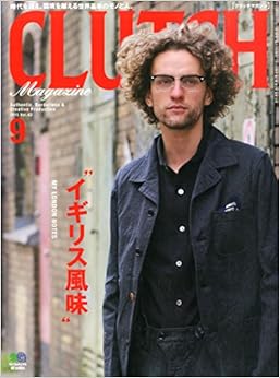 CLUTCH Magazine(クラッチマガジン) 2015年 09 月号 (日本語) 雑誌 – 2015/7/24の表紙