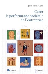 Gérer la performance sociétale de l'entreprise