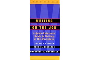 Writing on the Job: A Norton Pocket Guide (Updated Edition) (Norton Pocket Guides)