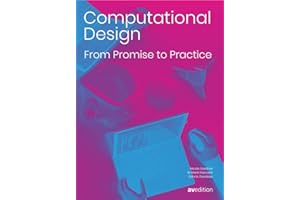 Computational Design: From Promise to Practice