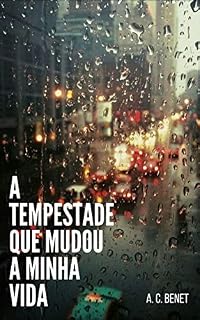 Livro A tempestade que mudou a minha vida