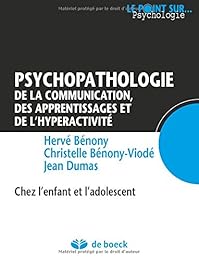 Psychopathologie de la communication, des apprentissages et de l'hyperactivité