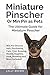 Miniature Pinscher Or Min Pin as Pets: Min Pin General Info, Purchasing, Care, Cost, Keeping, Health by 