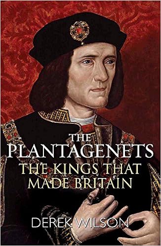 The Plantagenets The Kings That Made Britain Amazon Co Uk Derek Wilson 9781782069416 Books