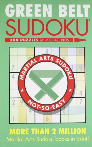 Green Belt Sudoku® (Martial Arts Puzzles Series)