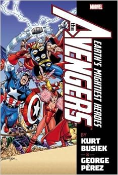 Amazon Com The Avengers By Kurt Busiek Amp George P 233 Rez