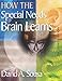 How the Special Needs Brain Learns