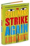 Lisa Lutz'sThe Spellmans Strike Again: A Novel (Izzy Spellman Mysteries) [Hardcover](2010)