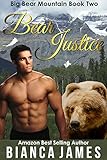 Bear Justice: Paranormal Bear Shifter Romance (Big Bear Mountain Book 2)