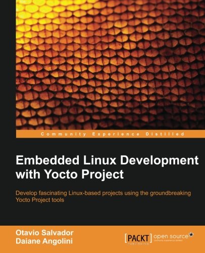 Embedded Linux Development with Yocto Project Front Cover