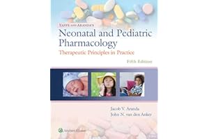 Yaffe and Aranda's Neonatal and Pediatric Pharmacology: Therapeutic Principles in Practice