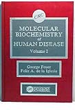 Molecular Biochemistry of Human Diseases, de la Iglesia, Felix A., 0849362059