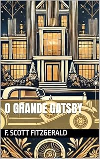 Livro O GRANDE GATSBY: "O Grande Romance Americano"