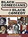 Black Comedians on Black Comedy: How African-Americans Taught Us to Laugh Softcover Edition by Darryl J. Littleton