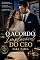 Livro O ACORDO IMPLACÁVEL DO CEO: Ele precisava de uma noiva de aluguel. Eu precisava salvar minha família. O contrato dizia: proibido se apaixonar.