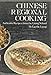Chinese Regional Cooking: Authentic Recipes from the Liang School by Lucille Liang (1980-03-02) by